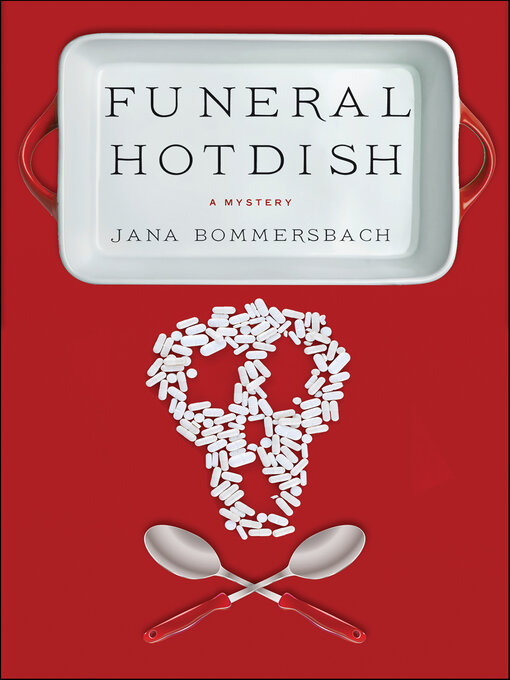 Title details for Funeral Hotdish by Jana Bommersbach - Available